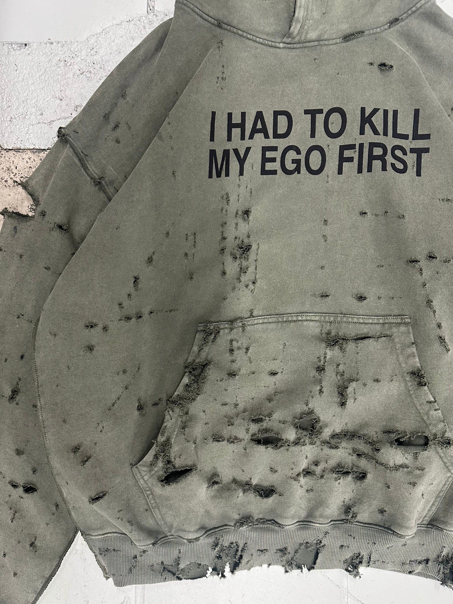 i_030 I HAD TO KILL MY EGO FIRST HOODIE